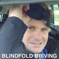 Blindfold Driving