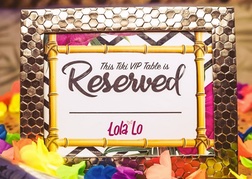 Reserved sign for VIP Table at Lola Lo